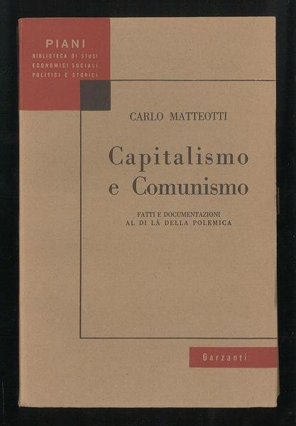 Capitalismo e Comunismo - Fatti e documentazioni al di là …