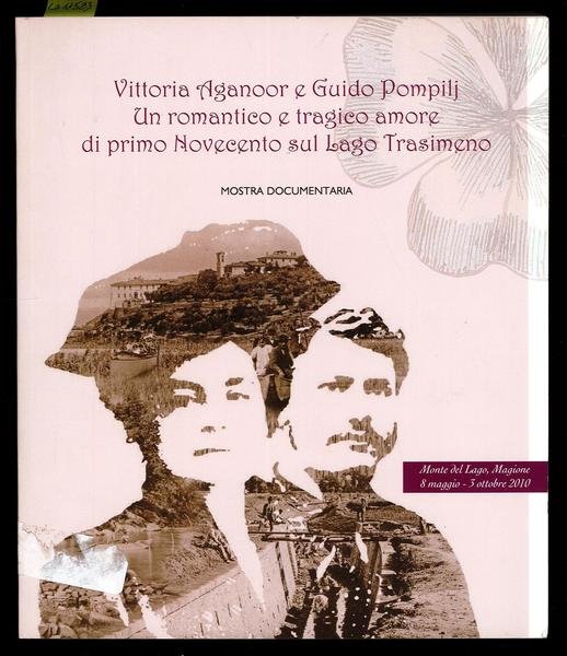 Vittoria Aganoor e Guido Pompili – Un romantico e tragico …