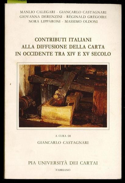 Contributi italiani alla diffusione della carta in occidente tra XIV …