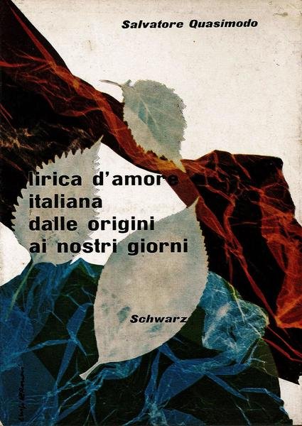 Lirica d’amor italiana dalle origini ai nostri giorni