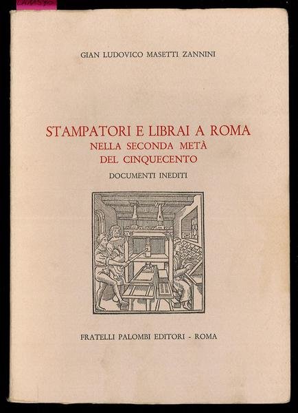Stampatori e librai a Roma nella seconda metà del Cinquecento: …