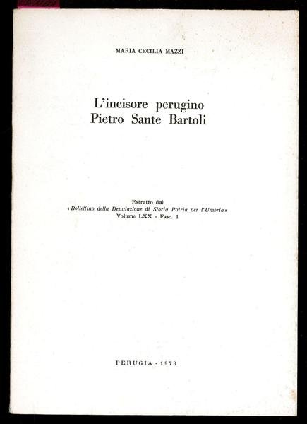 L'incisore perugino Pietro Sante Bartoli
