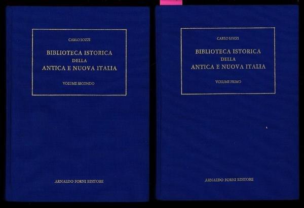 Biblioteca Istorica della antica e nuova Italia - 2 vol