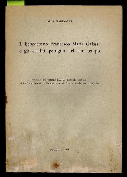 Il benedettino Francesco Maria Galassi e gli eruditi perugini del …