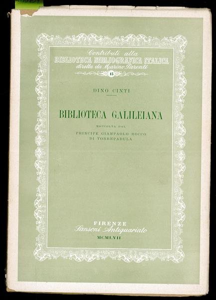 Biblioteca Galileiana raccolta dal principe Giampaolo Rocco di Torrepadula