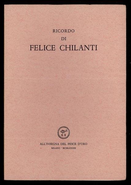 Ricordo di Felice Chilanti