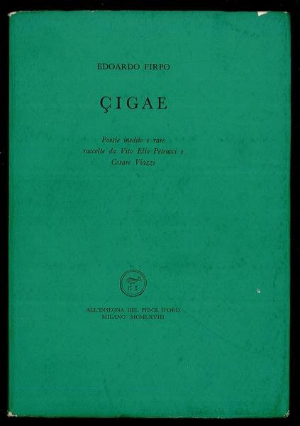Cigae - Poesie inedite e rare raccolte da Vito Elio …