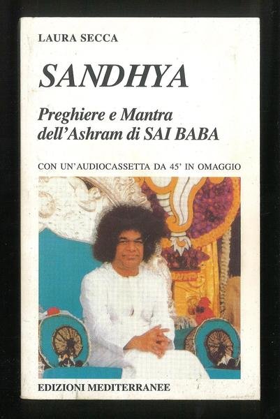Sandhya - Pregheire e mantra dell’Ashram di Sai Baba