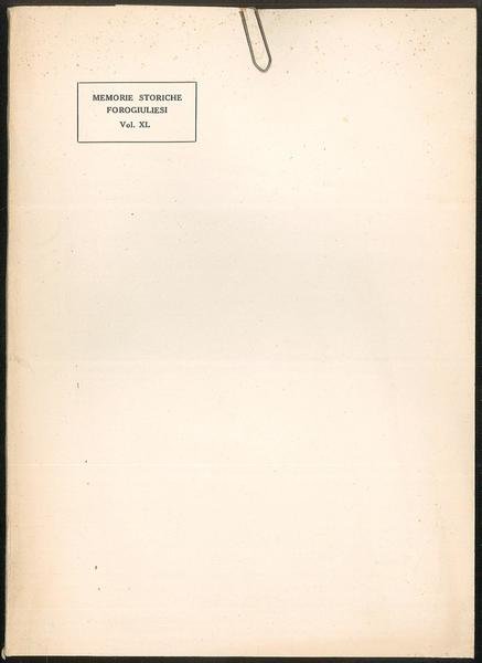 Indice generale delle memorie storiche forogiuliesi - vol I-XL