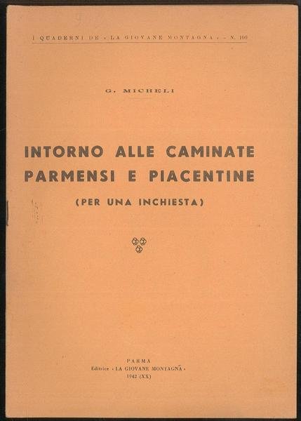 Intorno alle caminate parmensi e piacentine