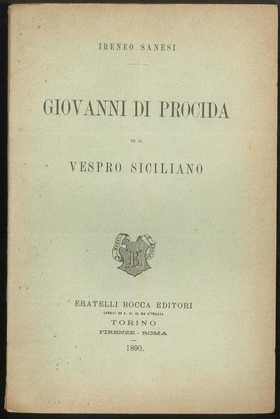 Giovanni di Procida ed il Vespro Siciliano