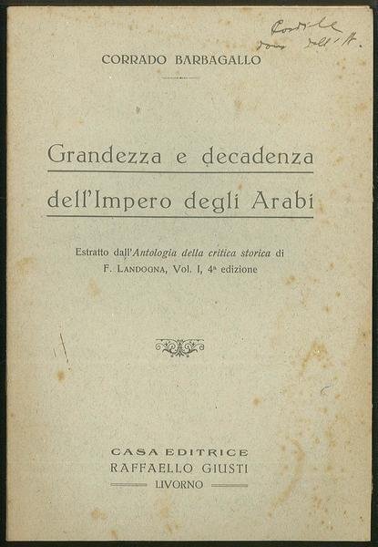 Grandezza e decadenza dell'Impero degli Arabi