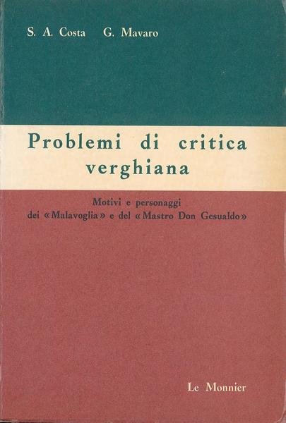 Problemi di critica verghiana. Motivi e personaggi dei "Malavoglia" e …