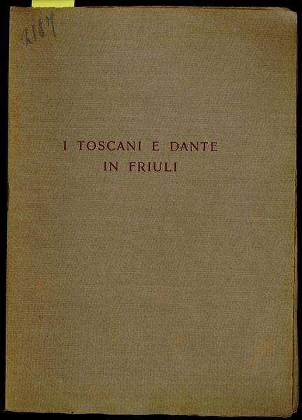 I toscani e Dante in Friuli