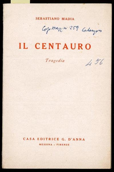 Il Centauro. Tragedia