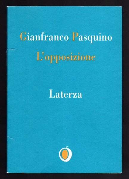 L'opposizione Pasquino, Gianfranco