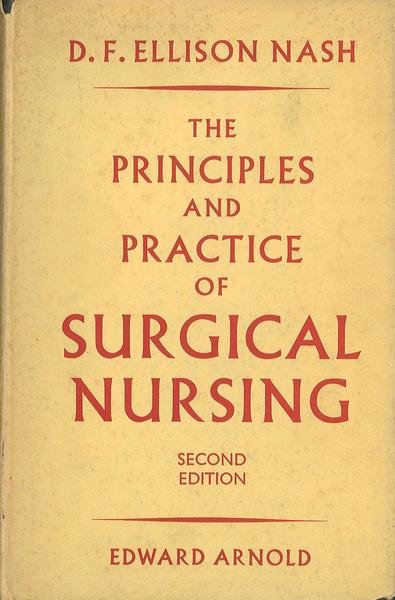The principles and practice of surgical nursing