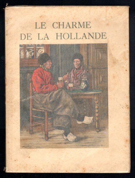 Le charme de la Hollande