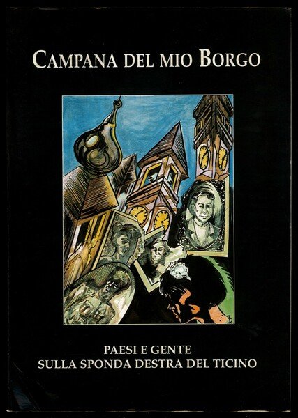 Campana del mio borgo - Paesi e gente sulla sponda …