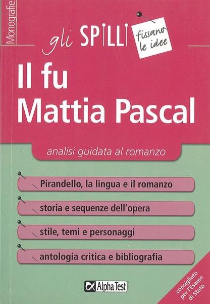Il fu Mattia Pascal - Analisi guidata al romanzo