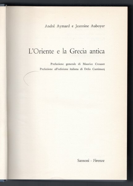 L'Oriente e la Grecia antica - Vol. I