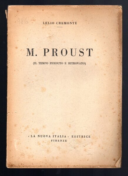 M. Proust (il tempo perduto e ritrovato)