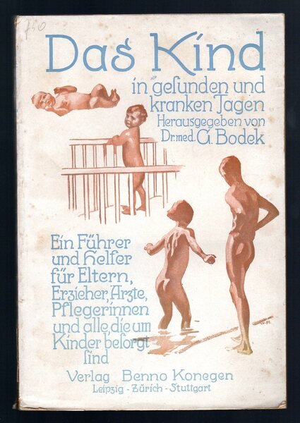 Das Kind in Gesunden und Kranken Tagen