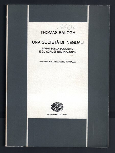 Una società di ineguali. Saggi sullo squilibrio e gli scambi …