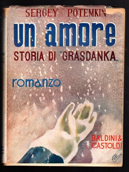 Un amore. Storia di "Grasdanka"