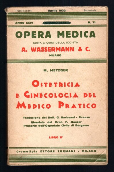 Ostetricia e Ginecologia del medico pratico. Libro II