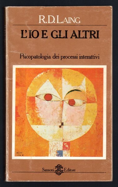 L'Io e gli altri. Psicopatologia dei processi interattivi