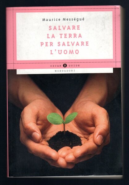 Salvare la terra per salvare l'uomo