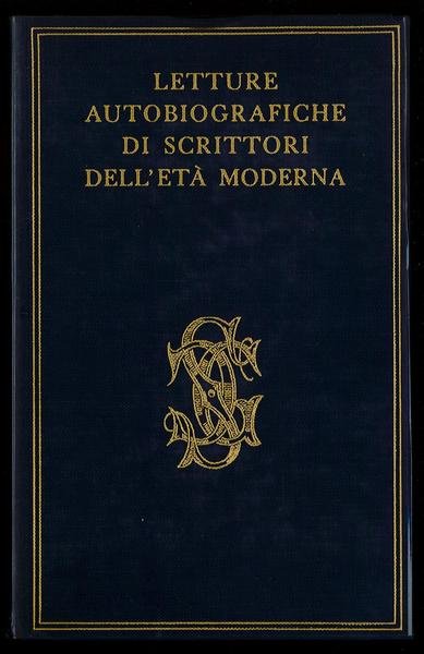 Letture autobiografiche di scrittori dell’età moderna
