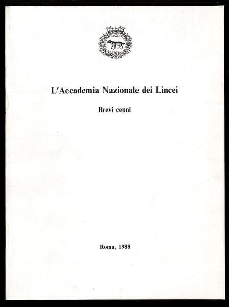 L’Accademia Nazionale dei Lincei - Brevi cenni