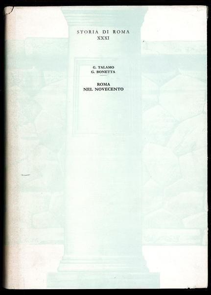 Roma nel Novecento – Da Giolitti alla Repubblica