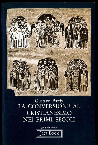 La conversione al Cristianesimo nei primi secoli