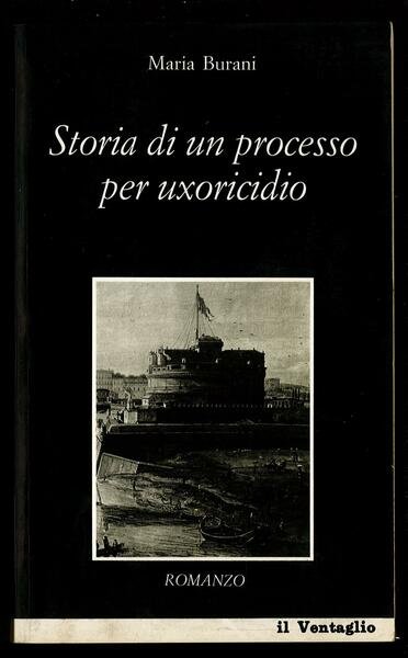 Storia di un processo per uxoricidio