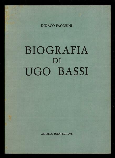Biografia di Ugo Bassi