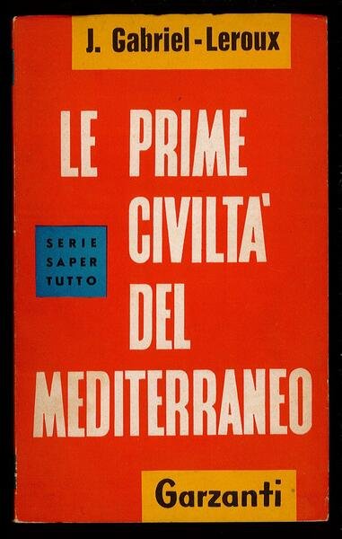 Le prime civiltà del Mediterraneo
