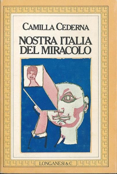 Nostra Italia del miracolo