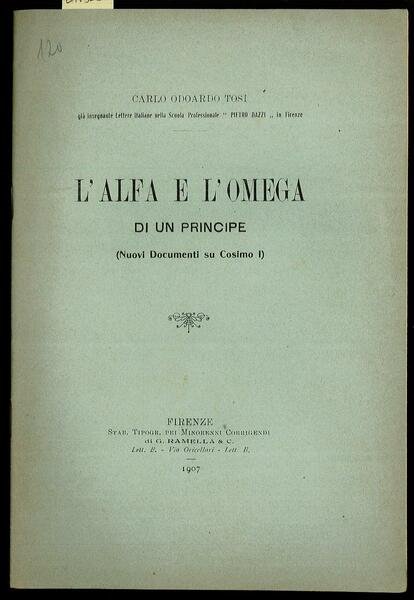 L’alfa e l’omega di un principe. (Nuovi documenti di Cosimo …