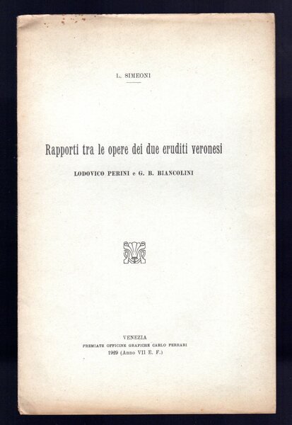 Rapporti tra le opere dei due eruditi veronesi Lodovico Perini …