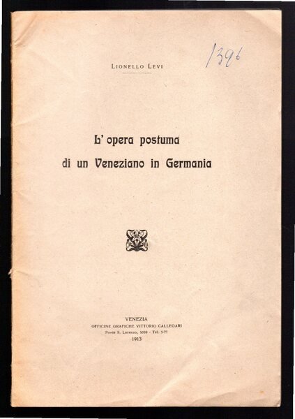 L'opera postuma di un Veneziano in Germania