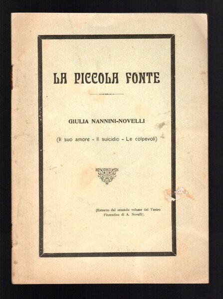 La piccola fonte - Giulia Nannini-Novelli (il suo amore - …