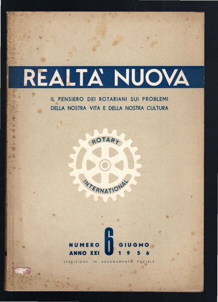 Realtà nuova. Il pensiero dei Rotariani sui problemi della nostra …
