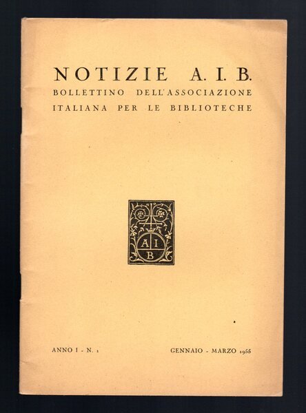 Notizie A. I. B. Bollettino dell'Associazione Italiana per le Biblioteche