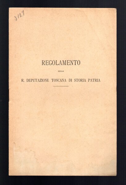 Regolamento della Regia Deputazione Toscana di Storia Patria