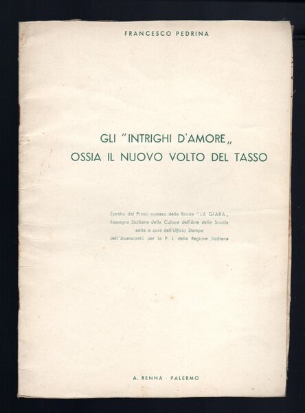 Gli "intrighi d'amore" ossia il nuovo mondo del Tasso