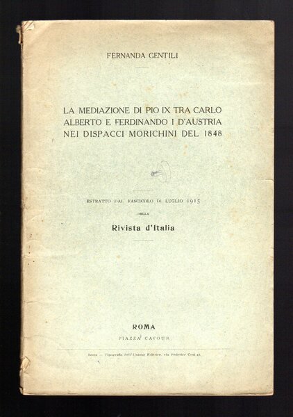 La mediazione di Pio IX tra Carlo Alberto e Frdinando …