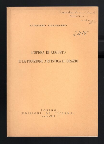 L'opera di Augusto e la posizione artistica di Orazio